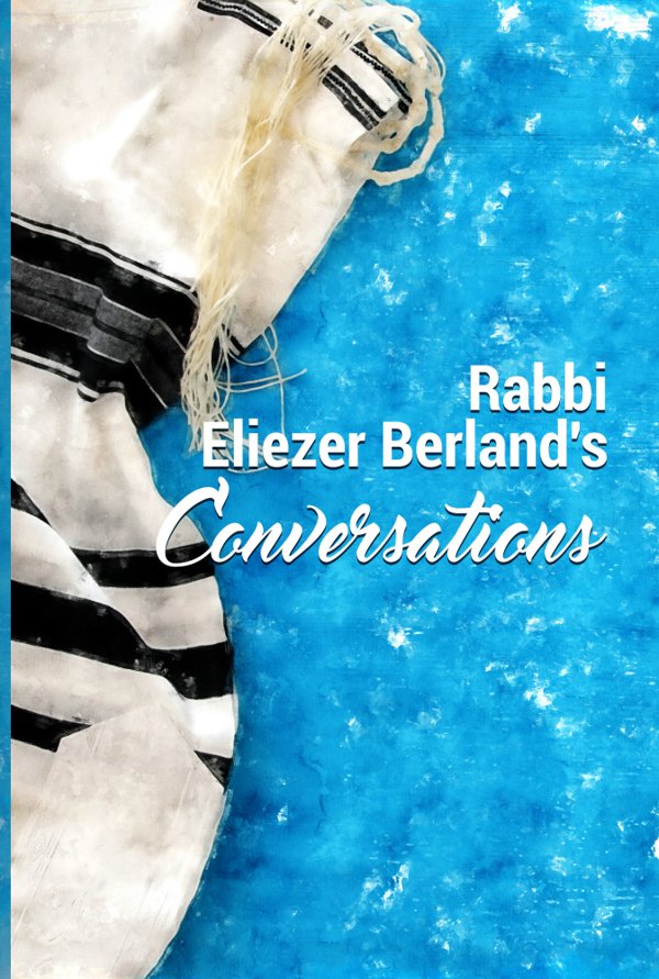 Cover of Rabbi Eliezer Berland's Conversations