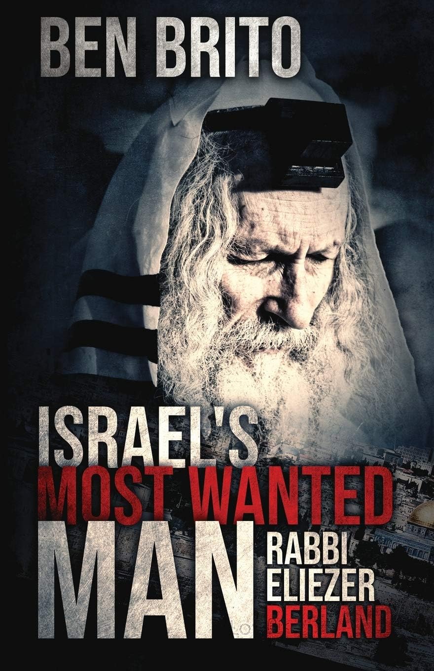 Cover of Israel's Most Wanted Man — Rabbi Eliezer Berland