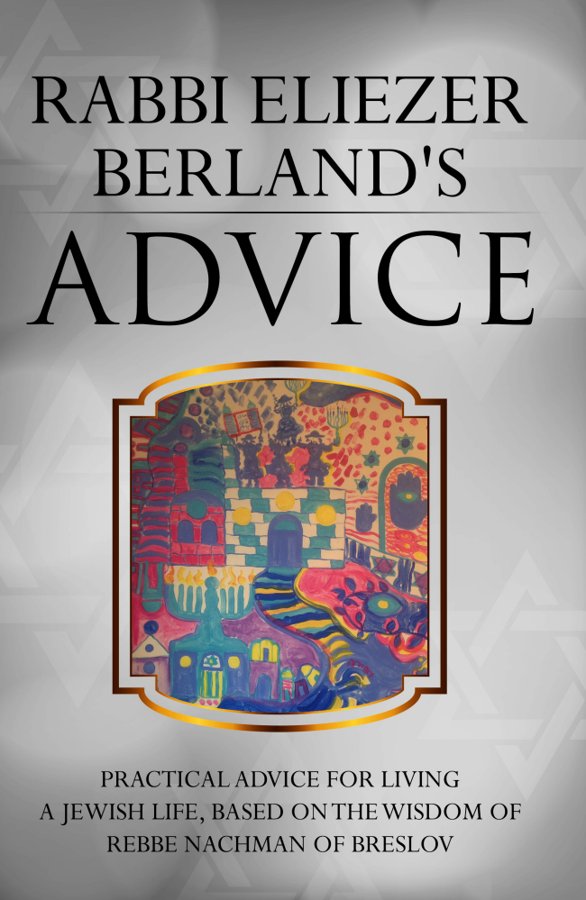 Cover of Rabbi Eliezer Berland's Advice